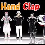 【Hand Clap】 鬼滅の刃