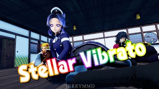 鬼滅のMMD　Stellar Vibrato　炎柱ｘ蟲柱ｘ水柱
