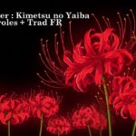 Demon Slayer : Kimetsu no Yaiba ED1 : FictionJunction feat. LiSA – from the edge [Paroles + Trad FR]