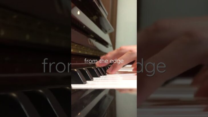 from the edge (feat.LISA) – piano cover #鬼滅の刃 #lisa #ピアノ